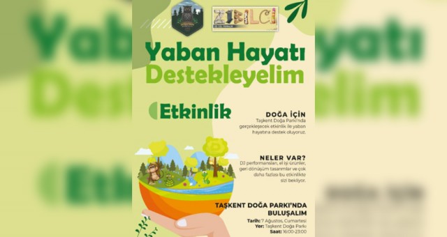 Yaban Hayatı Destekleyelim etkinliği düzenleniyor