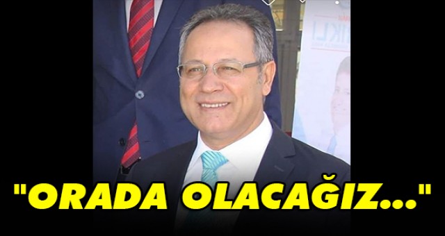 ORADA OLACAĞIZ...