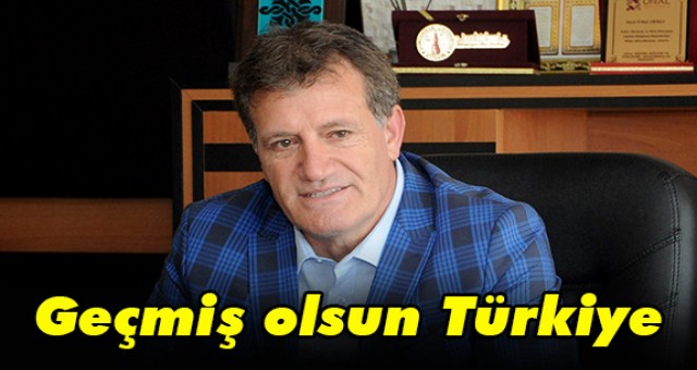 Arıklı: Geçmiş olsun Türkiye