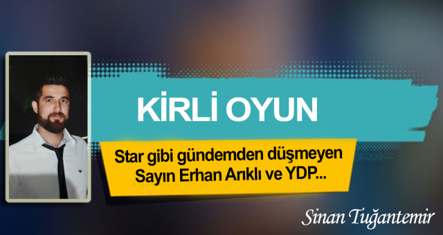 KİRLİ OYUN