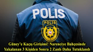 Güney’e Kaçış Girişimi! Narenciye Bahçesinde Yakalanan 3 Kişiden Sonra 2 Zanlı Daha Tutuklandı