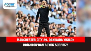 Manchester City 89. dakikada yıkıldı: Brighton’dan büyük sürpriz!