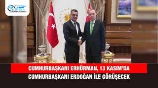 Cumhurbaşkanı Erhürman, 13 Kasım’da Cumhurbaşkanı Erdoğan ile Görüşecek