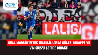 Real Madrid’in Tek Tesellisi Arda Güler! Mbappé ve Vinicius’u Geride Bıraktı