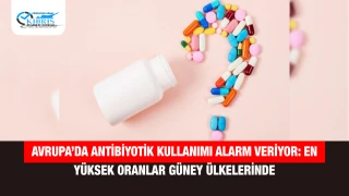 Avrupa’da Antibiyotik Kullanımı Alarm Veriyor: En Yüksek Oranlar Güney Ülkelerinde