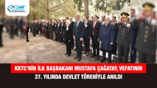 KKTC’nin İlk Başbakanı Mustafa Çağatay, Vefatının 37. Yılında Devlet Töreniyle Anıldı